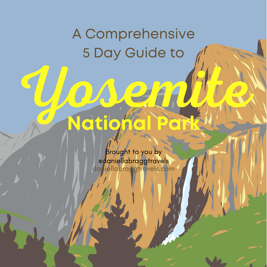Yosemite National Park (5 Day Guide)